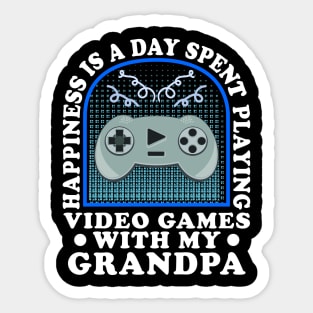 Happiness Is A Day Spent Gaming Grandchild Sticker